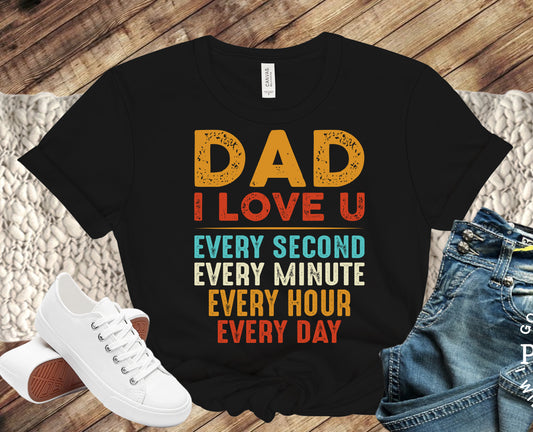 Dad I Love U-Father's Day Shirt