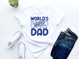 World Greatest Dad-Father's Day Shirt