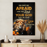 Religious Wall Art, Christian Wall Decor, Bible Verse Canvas, Scripture Wall Hangings, Don't Be Afraid  For the Lord Your God Will Be With You