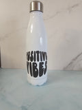 Drinkware-Personalized 17.oz Stainless Steel Insulated Water Bottle, hold hot and cold Liquid..Positive Vibes